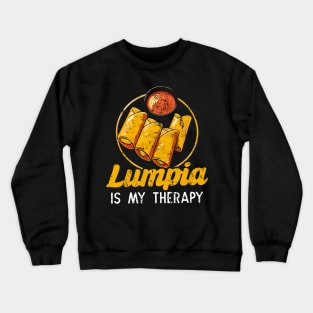 Lumpia Is My Therapy Crewneck Sweatshirt